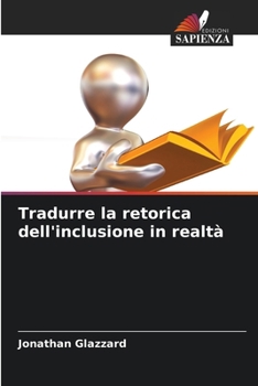 Paperback Tradurre la retorica dell'inclusione in realtà [Italian] Book