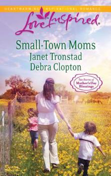 Mass Market Paperback Small-Town Moms: An Anthology Book