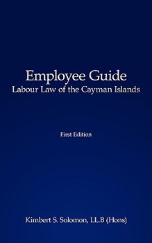 Paperback Employee Guide Labour Law of the Cayman Islands Book
