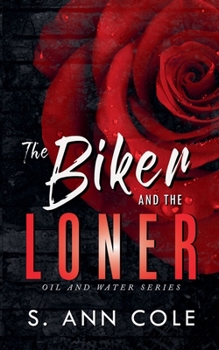 The Biker and the Loner