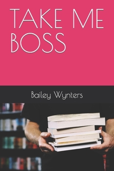 Paperback Take Me Boss Book