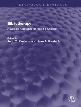 Hardcover Bibliotherapy: A Clinical Approach for Helping Children Book