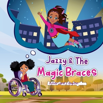 Paperback Jazzy and The Magic Braces Book