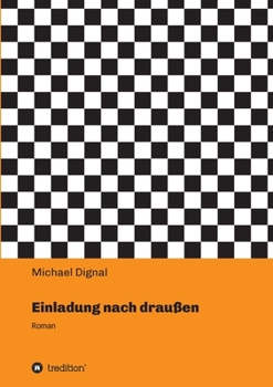 Paperback Einladung nach draußen: Roman [German] Book