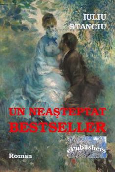 Paperback Un Neasteptat Besteseller: Roman [Romanian] Book