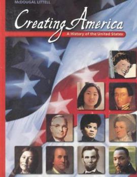 Hardcover Creating America: A History of the United States (McDougal Littell Creating America) Book