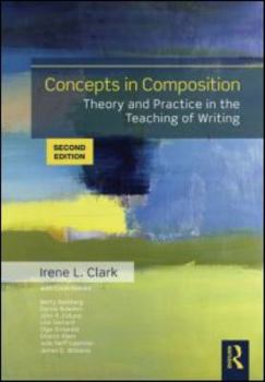 Paperback Concepts in Composition: Theory and Practice in the Teaching of Writing Book