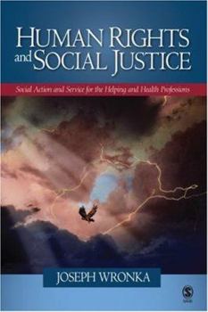 Paperback Human Rights and Social Justice: Social Action and Service for the Helping and Health Professions Book