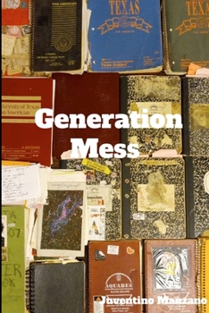 Paperback Generation Mess: A 1990's Psychoactive Retrospective: A Novel Book