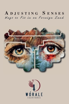 Paperback Adjusting senses: Ways to Fit in on Foreign Land Book