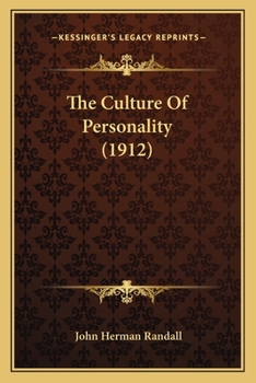Paperback The Culture Of Personality (1912) Book
