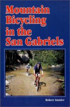 Paperback Mountain Bicycling in the San Gabriels Book