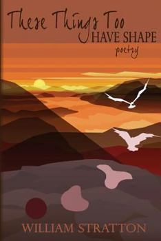 Paperback These Things Too Have Shape Book