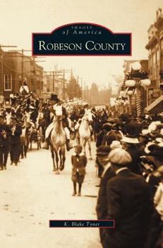 Robeson County - Book  of the Images of America: North Carolina