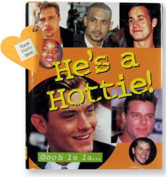 He's a Hottie! [With Mini Photo Frame]