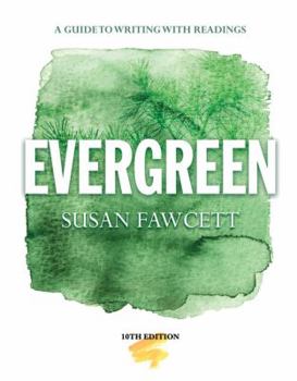 Hardcover Evergreen: A Guide to Writing with Readings (High School Edition) Book