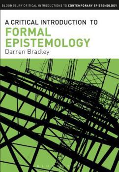 Paperback A Critical Introduction to Formal Epistemology Book