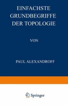 Paperback Einfachste Grundbegriffe Der Topologie [German] Book