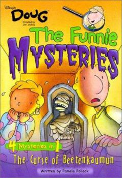The Funnie Mysteries: The Curse of Beetenkaumun (Disney's Doug: The Funnie Mysteries #4) - Book #4 of the Disney's Doug: the Funnie Mysteries