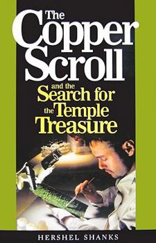 Hardcover The Copper Scroll and the Search for the Temple Treasure Book