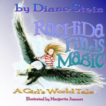 Paperback Rachida Finds Magic: A Girl's World Tale Book
