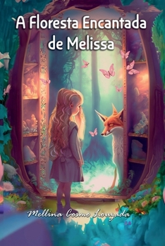 Paperback A Floresta Encantada de Melissa [Portuguese] Book