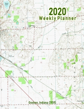 2020 Weekly Planner: Goshen, Indiana (1959): Vintage Topo Map Cover