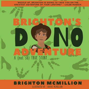 Paperback Brighton's Dino Adventure: A (not so) True Story... Book