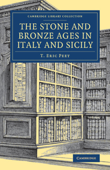 Paperback The Stone and Bronze Ages in Italy and Sicily Book