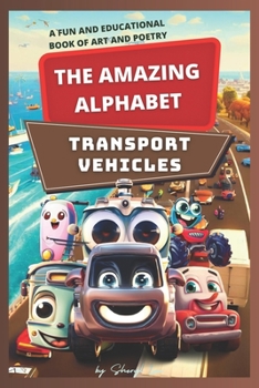Paperback The Amazing Alphabet: Transport Vehicles Book
