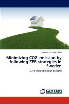 Paperback Minimizing CO2 emission by following ZEB strategies in Sweden Book
