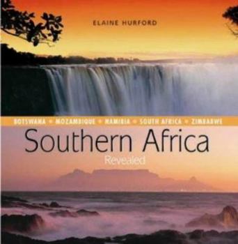 Hardcover Southern Africa Revealed Book