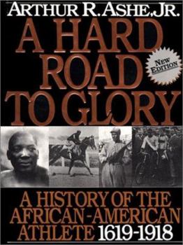 Hardcover A Hard Road To Glory: A History Of The African American Athlete: Vol 2. 1919-1945 Book