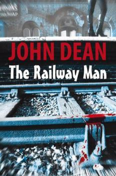 THE RAILWAY MAN: a DCI Blizzard murder mystery - Book #3 of the DCI John Blizzard