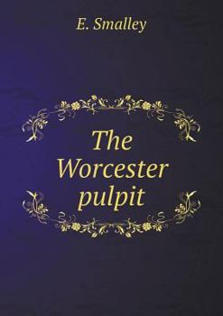 Paperback The Worcester Pulpit Book