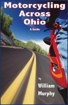 Paperback Motorcycling Across Ohio Book