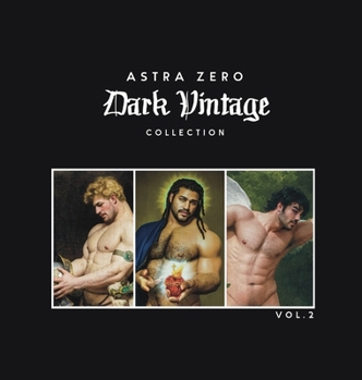 Astra Zero Dark Vintage Vol.2 - 8.5x8.5": Economy Edition (Dark Vintage Collection)