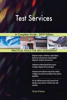 Paperback Test Services A Complete Guide - 2019 Edition Book