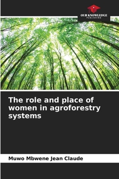 Paperback The role and place of women in agroforestry systems Book