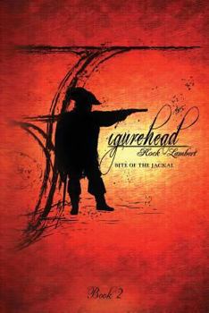 Paperback Figurehead: Book 2 - Bite of the Jackal Book