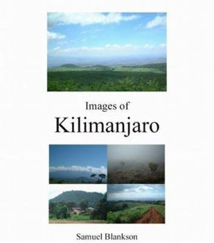 Paperback Images of Kilimanjaro Book