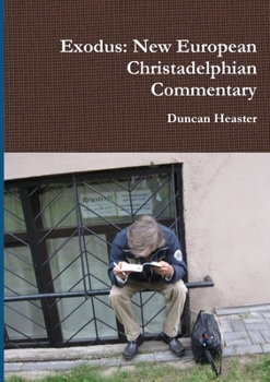Paperback Exodus: New European Christadelphian Commentary Book