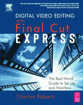 Paperback Digital Video Editing with Final Cut Express Book