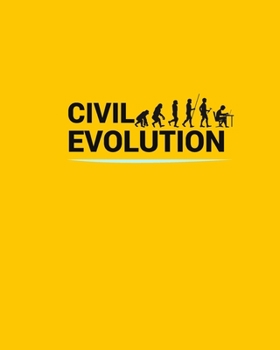 Paperback Civil Evolution: Unique Civil Evolution Journal Notebook, sure to make the perfect present for men or women civil engineer. Book