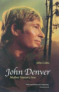 Paperback John Denver: Mother Nature's Son Book