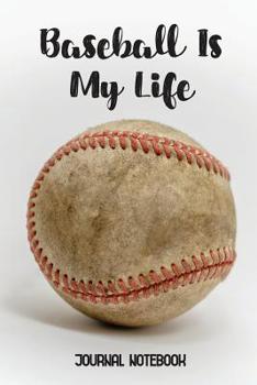 Paperback Baseball is My Life: Cute Composition Notebook College Ruled Line Paper Gift For Baseball Sport Lovers Mom Dad Kids 6 x 9 inch Book