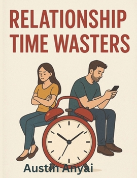 Paperback The Relationship Time Wasters Book
