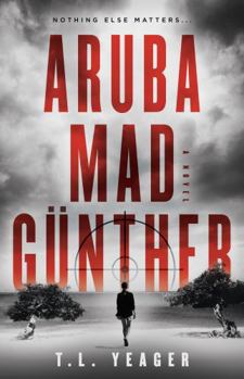 Paperback Aruba Mad Günther: A Thrilling Suspense Novel Book