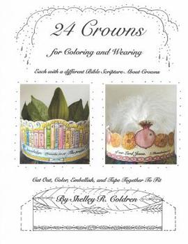 Paperback 24 Crowns: For Coloring and Wearing Book
