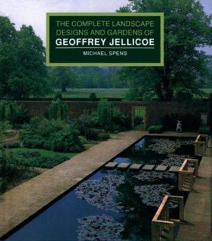 Hardcover The Complete Landscape Designs and Gardens of Geoffrey Jellicoe Book